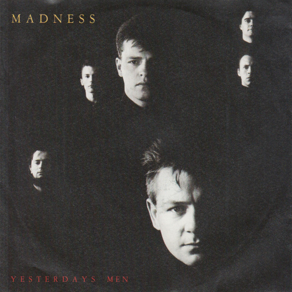 Madness – Yesterday’s Men (7″, Single, Europe)