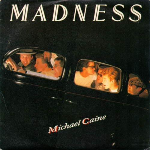 Madness – Michael Caine (7″, Single, Spain)