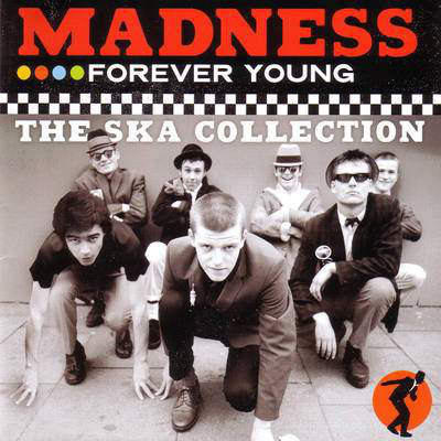 Madness – Forever Young – The Ska Collection (CD, Comp, Europe)