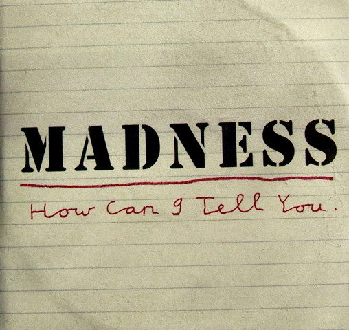 Madness – How Can I Tell You (CDr, Single, Promo, Europe)