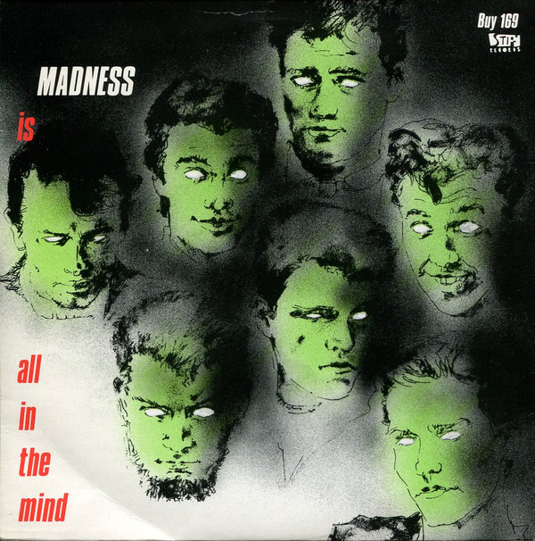 Madness – Tomorrow’s (Just Another Day) / Madness (Is All In The Mind) (7″, Single, Rev, UK)