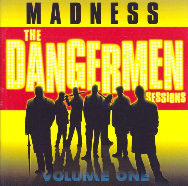 Madness – The Dangermen Sessions (Volume One) (CD, Album, Europe)